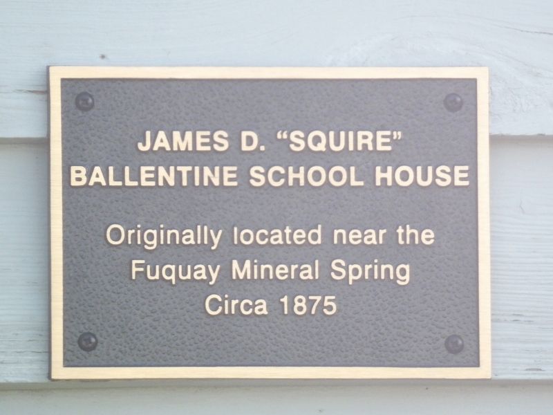 James D. �Squire� Ballentine School House Marker image. Click for full size.