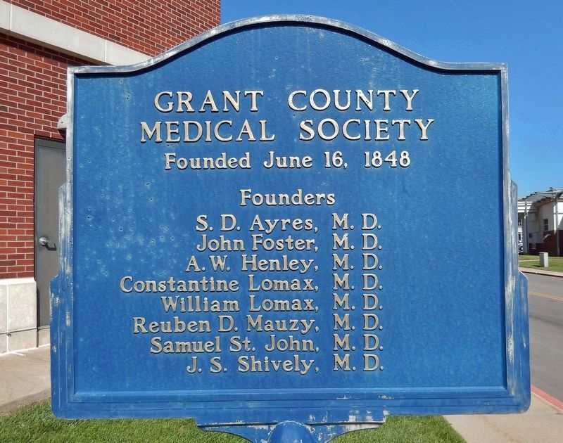 Grant County Medical Society Marker. Click for full size. Grant County Medical Society Marker image. Click for full size.