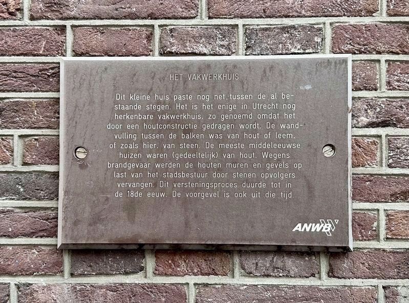 Het Vakwerkhuis / The Half-Timbered House Marker image. Click for full size.