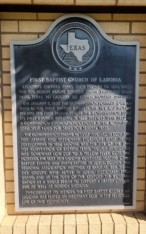 First Baptist Church of Ladonia Marker. Click for full size. First Baptist Church of Ladonia Marker image. Click for full size.