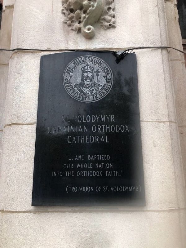 St. Volodymyr Ukrainian Orthodox Cathedral marker. Click for full size. St. Volodymyr Ukrainian Orthodox Cathedral marker image. Click for full size.
