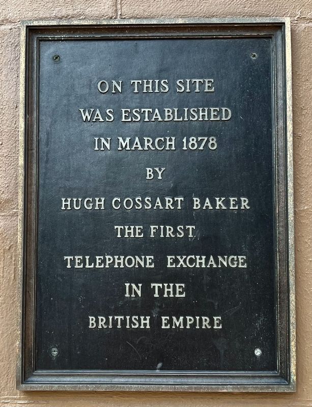 The First Telephone Exchange in the British Empire Marker image. Click for full size.