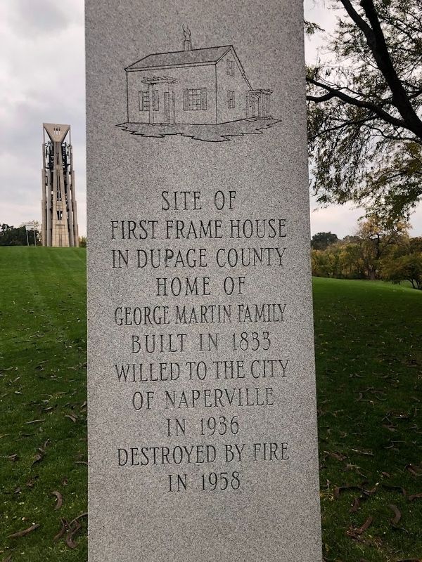 Site of the First Frame House in DuPage County Marker. Click for full size. Site of the First Frame House in DuPage County Marker image. Click for full size.