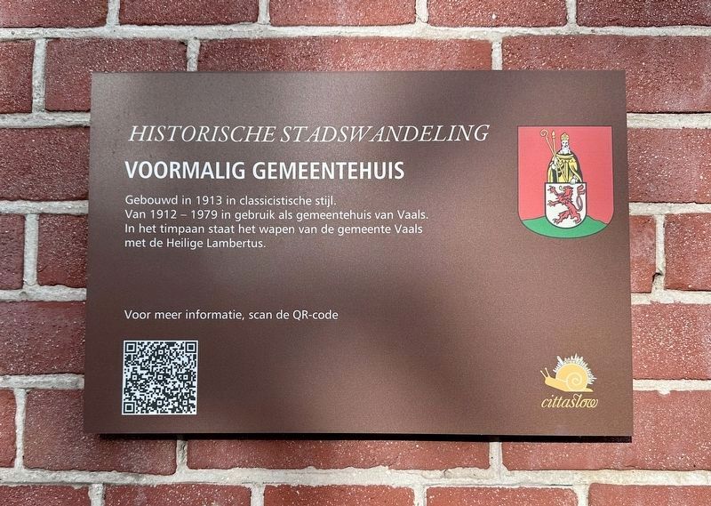 Voormalig Gemeentehuis / Former Town Hall Marker. Click for full size. Voormalig Gemeentehuis / Former Town Hall Marker image. Click for full size.