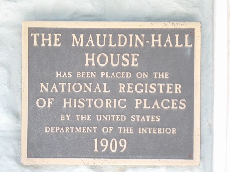 The Mauldin-Hall House Marker image. Click for full size.
