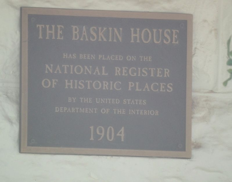 The Baskin House Marker. Click for full size. The Baskin House Marker image. Click for full size.