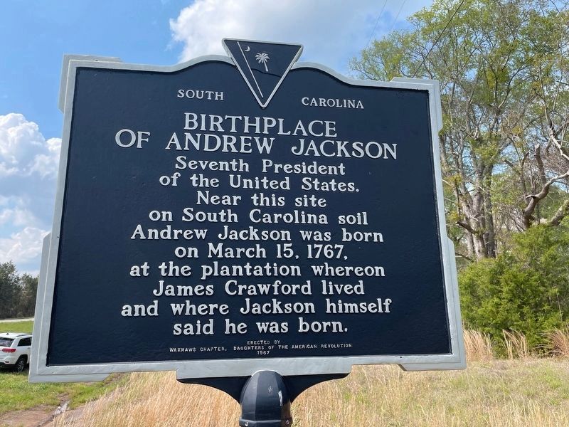 Birthplace of Andrew Jackson Marker image. Click for full size.