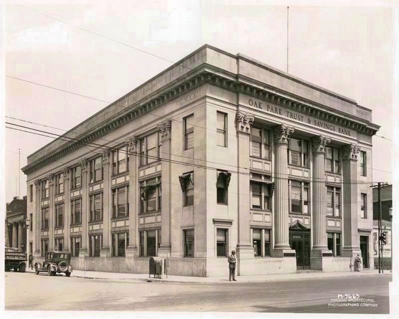 Oak Park Trust & Savings building. Click for full size. Oak Park Trust & Savings building image. Click for full size.