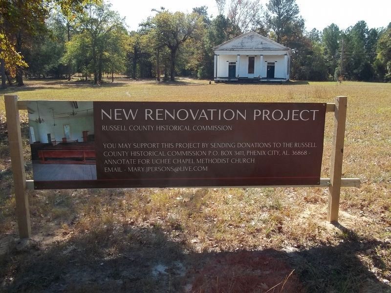 Uchee Chapel Methodist Church renovation sign. Click for full size. Uchee Chapel Methodist Church renovation sign image. Click for full size.