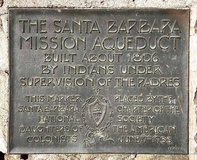 Santa Barbara Mission Aqueduct Marker. Click for full size. Santa Barbara Mission Aqueduct Marker image. Click for full size.