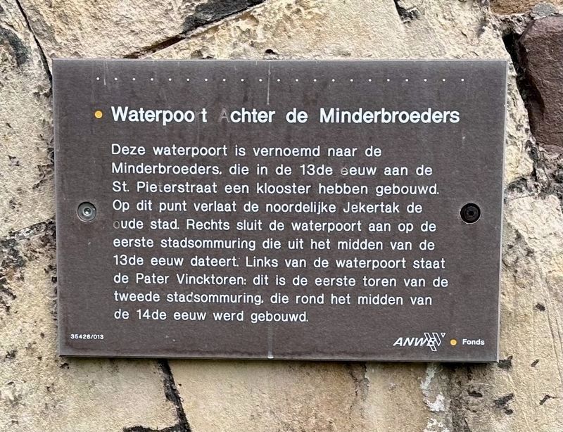 Waterpoort Achter de Minderbroeders / �Behind the Franciscans� Water Gate Marker image. Click for full size.