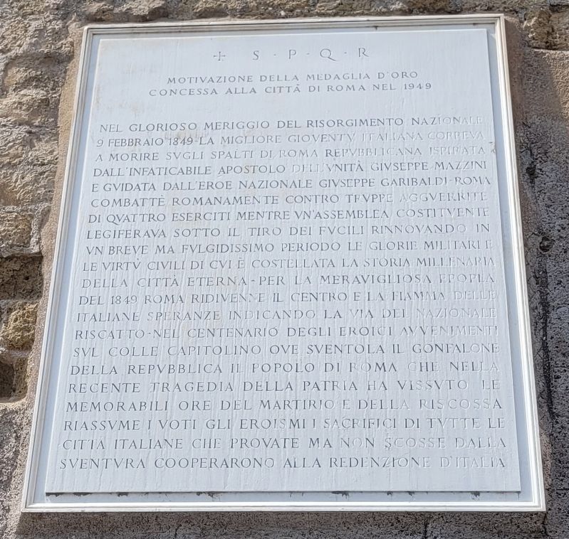 Motivazione della medaglia d'oro concessa alla citta di roma nel 1949 Marker image. Click for full size.