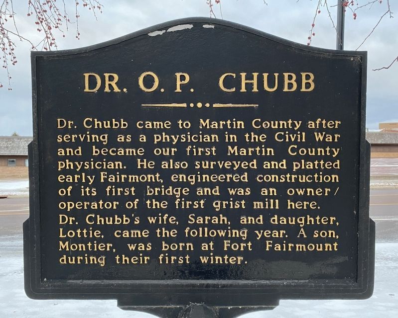 Dr. O. P. Chubb side of marker image. Click for full size.
