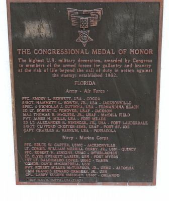 The Congressional Medal of Honor - Florida Marker. Click for full size. The Congressional Medal of Honor - Florida Marker image. Click for full size.