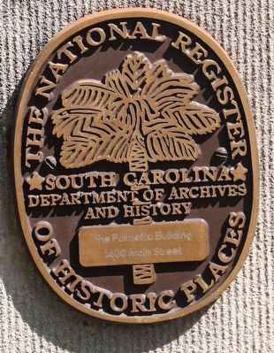 The Palmetto Building Marker. Click for full size. The Palmetto Building Marker image. Click for full size.