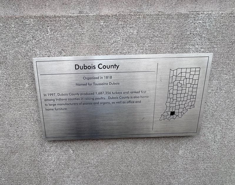 Dubois County Marker. Click for full size. Dubois County Marker image. Click for full size.