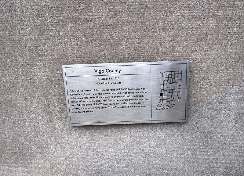 Vigo County Marker. Click for full size. Vigo County Marker image. Click for full size.