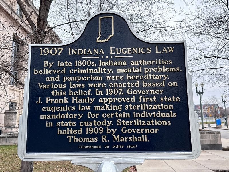 1907 Indiana Eugenics Law Marker. Click for full size. 1907 Indiana Eugenics Law Marker image. Click for full size.