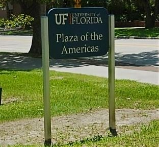 University of Florida Plaza of the Americas Sign image. Click for full size.