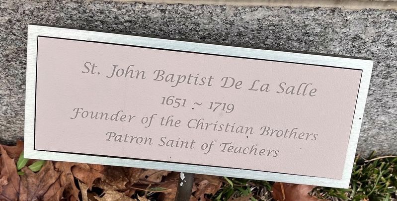 St. John Baptist De La Salle Marker. Click for full size. St. John Baptist De La Salle Marker image. Click for full size.