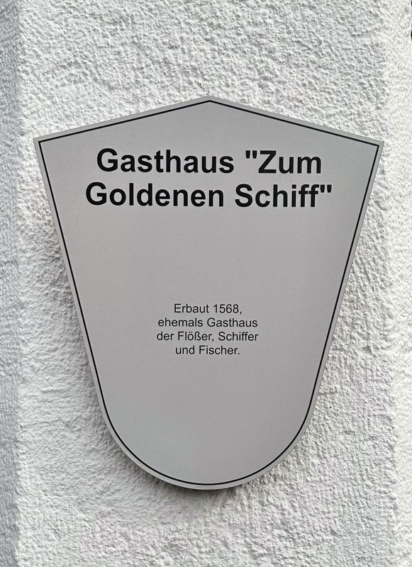 Gasthaus �Zum Goldenes Schiff� / Golden Ship Inn Marker image. Click for full size.