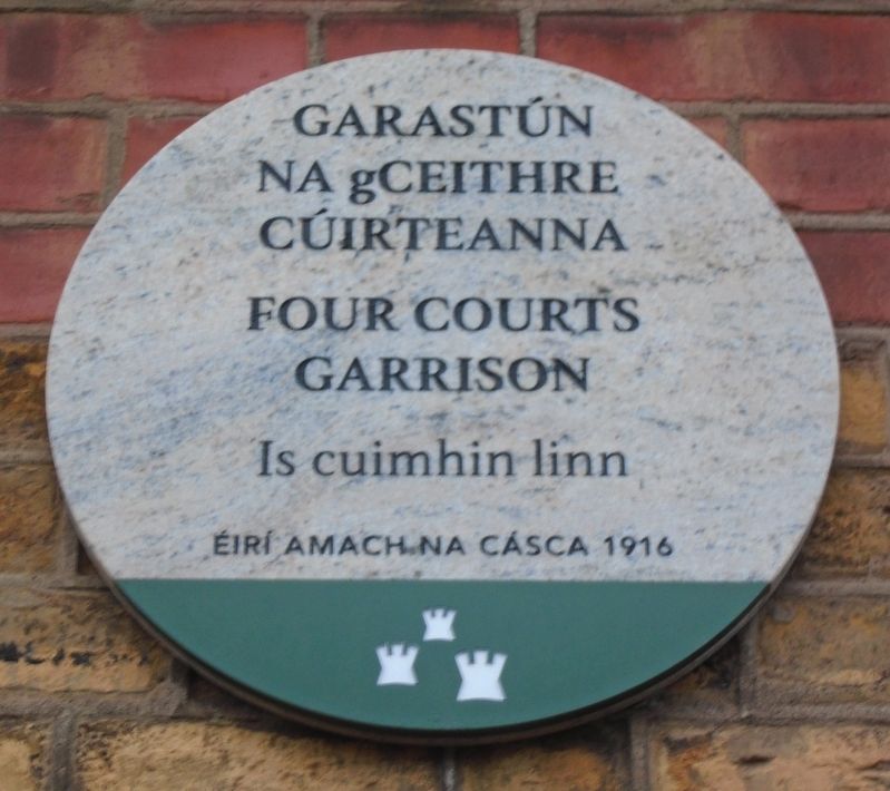 Four Courts Garrison / Garastn na gCiethre Cirteanna Marker image. Click for full size.
