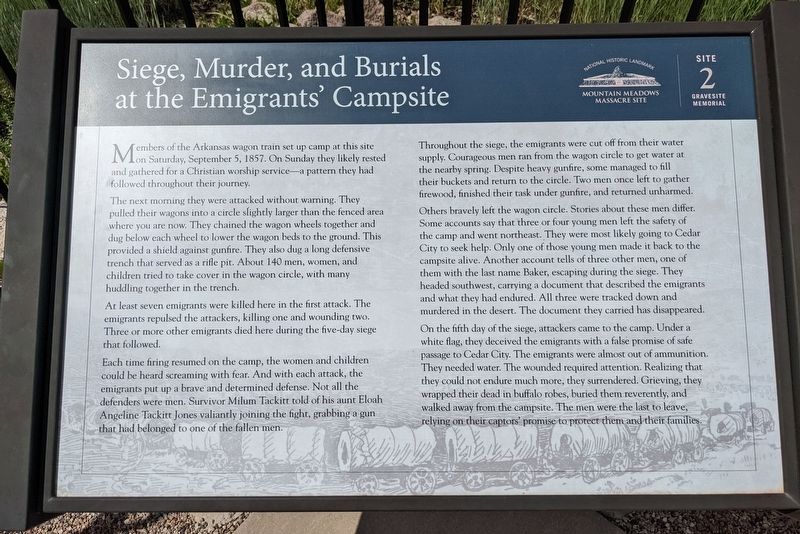 Siege, Murder, and Burials at the Emigrants' Campsite Marker. Click for full size. Siege, Murder, and Burials at the Emigrants' Campsite Marker image. Click for full size.