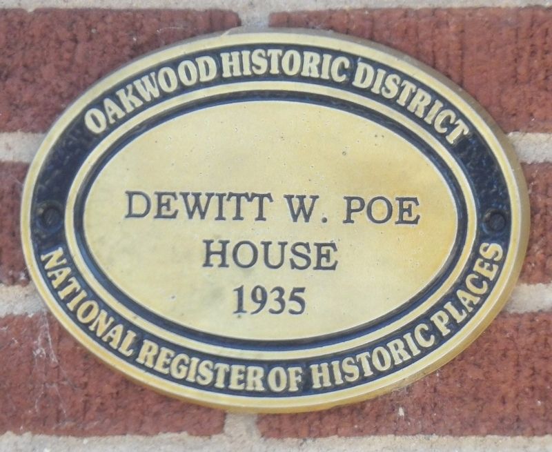 DeWitt W. Poe House Marker. Click for full size. DeWitt W. Poe House Marker image. Click for full size.