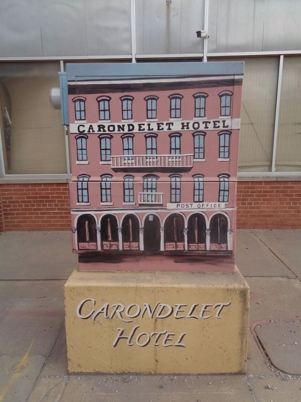 Carondelet Hotel Marker. Click for full size. Carondelet Hotel Marker image. Click for full size.