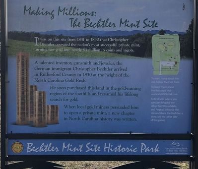 Making Millions: The Bechtler Mint Site side of marker. Click for full size. Making Millions: The Bechtler Mint Site side of marker image. Click for full size.