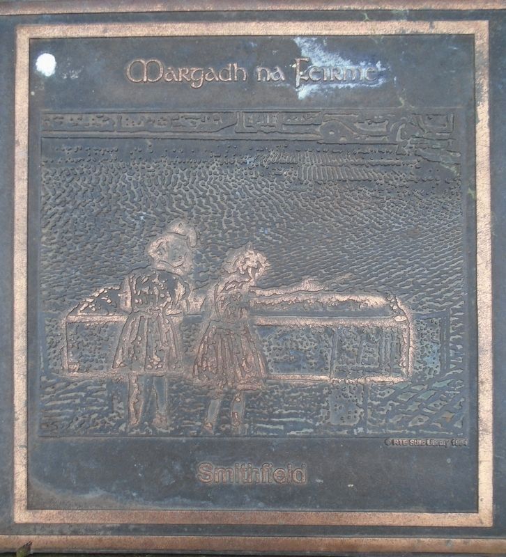 Margadh na Feirme Smithfield [Farm Market] Marker image. Click for full size.