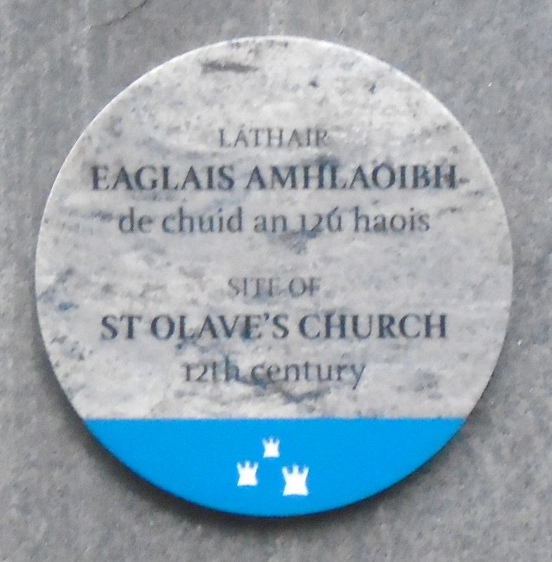 Site of St Olave's Church / L�thair Eaglais Amhlaoibh Marker image. Click for full size.