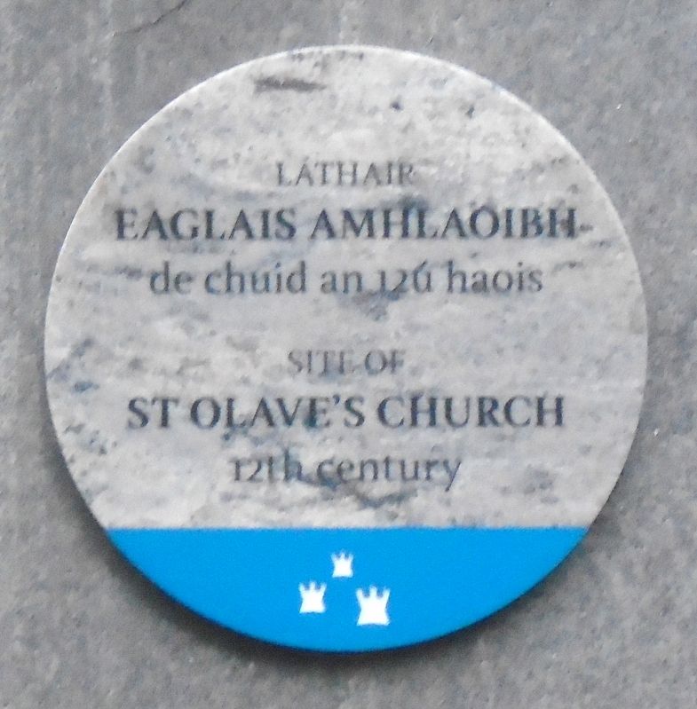 Site of St Olave's Church / Lthair Eaglais Amhlaoibh Marker image. Click for full size.