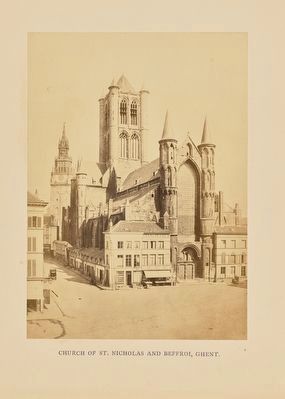 Church of Saint Nicholas and Beffroi, Ghent. Click for full size. Church of Saint Nicholas and Beffroi, Ghent image. Click for full size.