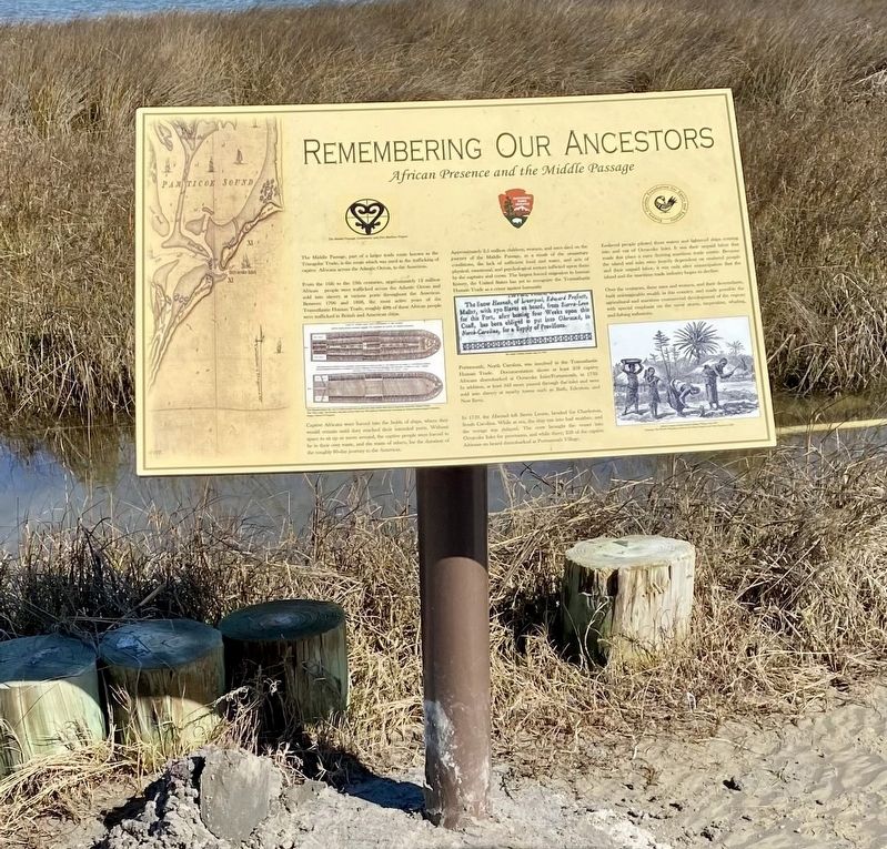 Remembering Our Ancestors: The Middle Passage in Portsmouth Island, North Carolina Marker. Click for full size. Remembering Our Ancestors: The Middle Passage in Portsmouth Island, North Carolina Marker image. Click for full size.