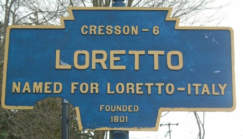 Loretto Marker. Click for full size. Loretto Marker image. Click for full size.