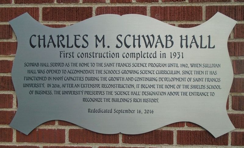 Charles M. Schwab Hall Marker image. Click for full size.