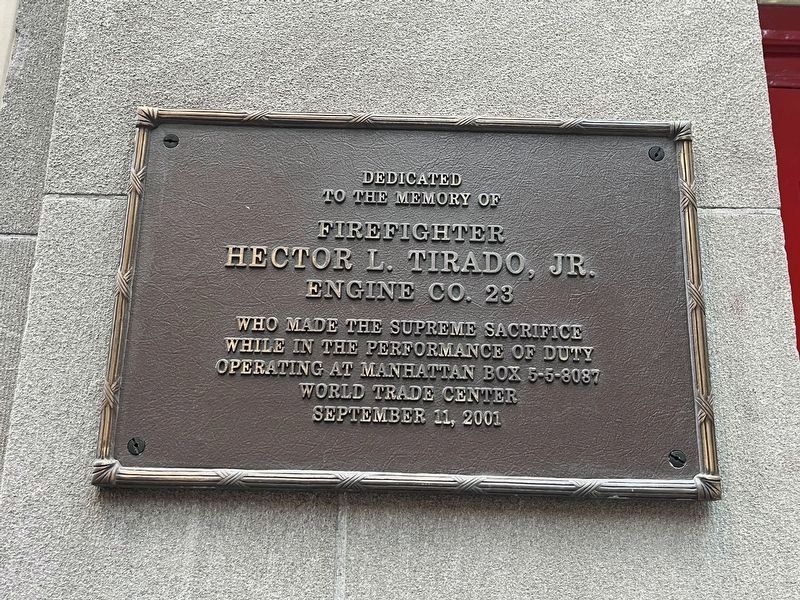 Firefighter Hector L. Tirado, Jr. Memorial Marker. Click for full size. Firefighter Hector L. Tirado, Jr. Memorial Marker image. Click for full size.