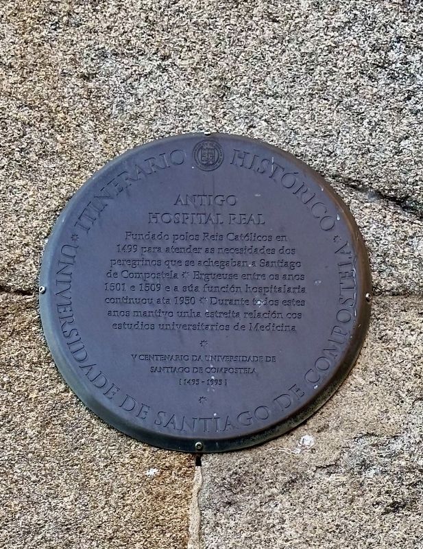 Antigo Hospital Real / Former Royal Hospital Marker image. Click for full size.