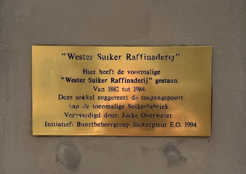 Wester Suiker Raffinaderij / Wester Sugar Refinery Marker image. Click for full size.