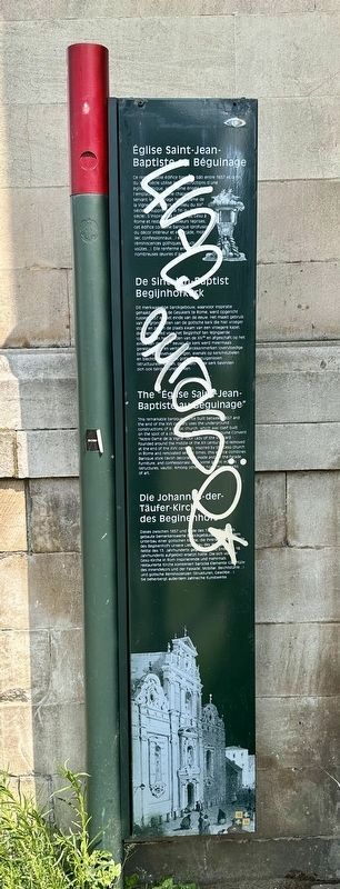 Church of Saint John the Baptist at the Béguinage Marker. Click for full size. Church of Saint John the Baptist at the Béguinage Marker image. Click for full size.
