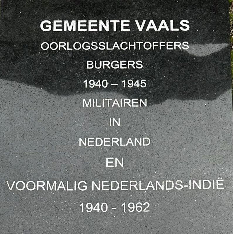 Vaals Victims of War Memorial - main text. Click for full size. Vaals Victims of War Memorial - main text image. Click for full size.