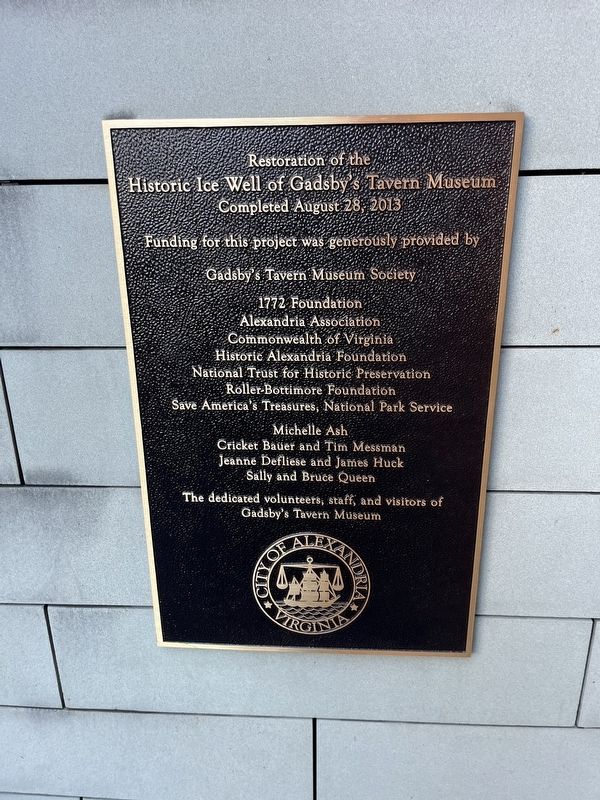 The Gadsby's Tavern Ice Well Marker. Click for full size. The Gadsby's Tavern Ice Well Marker image. Click for full size.