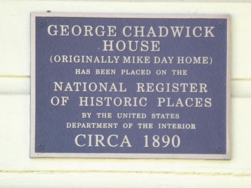 George Chadwick House Marker image. Click for full size.