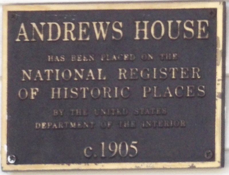 Andrews House Marker image. Click for full size.