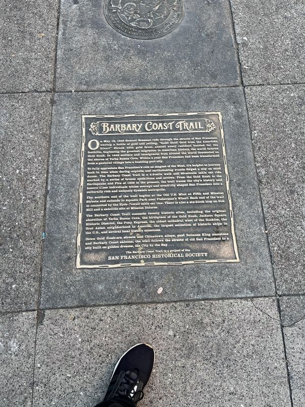 The Barbary Coast Trail Marker. Click for full size. The Barbary Coast Trail Marker image. Click for full size.