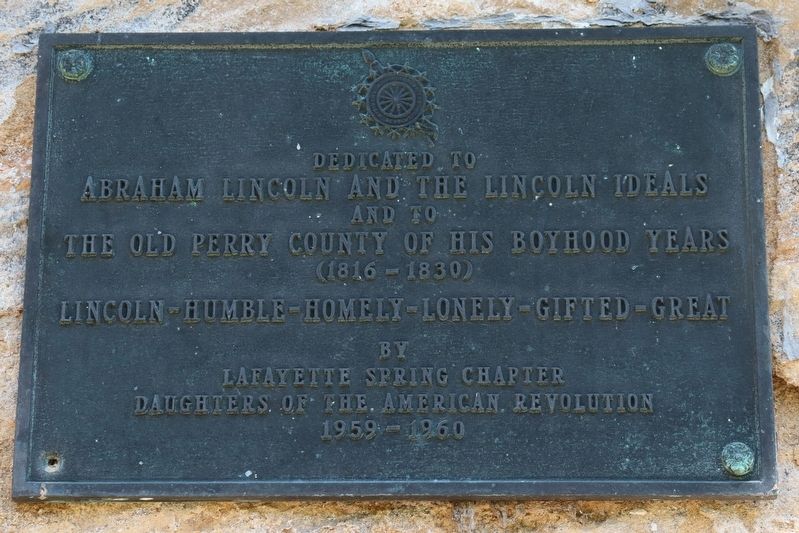 Dedicated To Abraham Lincoln And The Lincoln Ideals Marker image. Click for full size.
