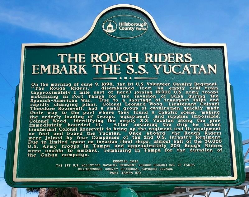 The Rough Riders Embark the S.S. Yucatan Marker image. Click for full size.