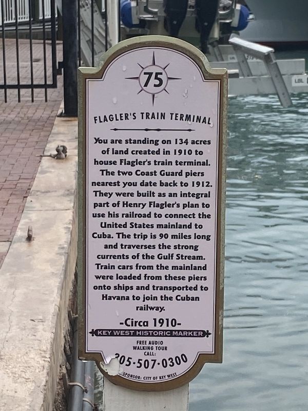 Flagler's Train Terminal Marker. Click for full size. Flagler's Train Terminal Marker image. Click for full size.
