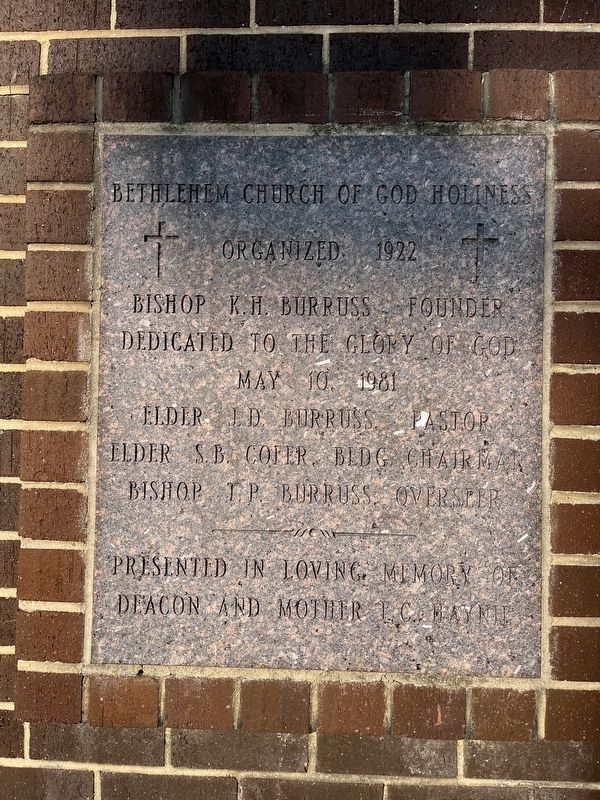 Bethlehem Church of God Holiness Marker. Click for full size. Bethlehem Church of God Holiness Marker image. Click for full size.